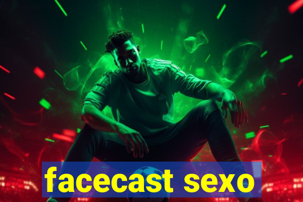 facecast sexo